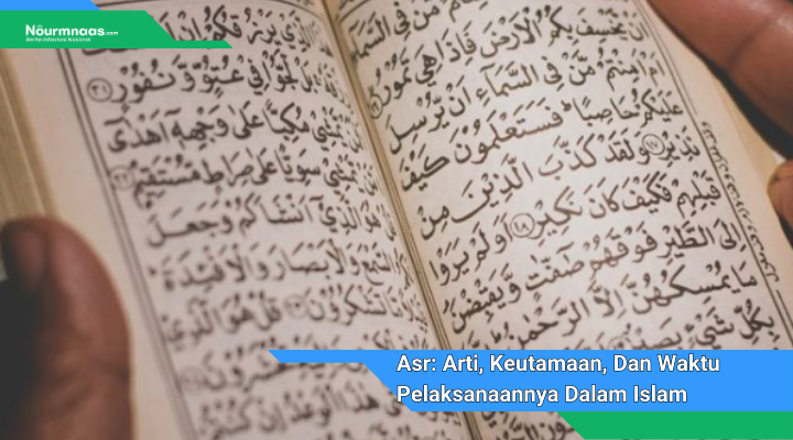 Asr Arti Keutamaan Dan Waktu Pelaksanaannya Dalam Islam