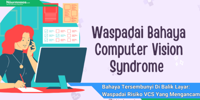 Bahaya Tersembunyi Di Balik Layar Waspadai Risiko VCS Yang Mengancam