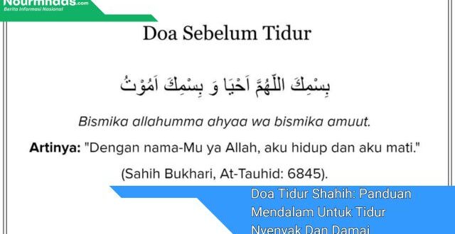 Doa Tidur Shahih: Panduan Mendalam Untuk Tidur Nyenyak Dan Damai