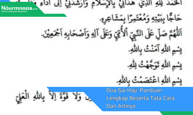 Doa Sai Haji: Panduan Lengkap Beserta Tata Cara Dan Artinya