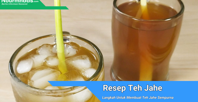 Resep Teh Jahe