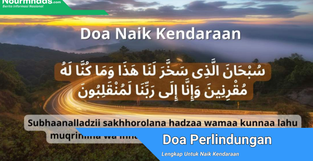 Doa Perlindungan Lengkap Untuk Naik Kendaraan