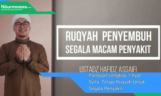 Panduan Lengkap 7 Ayat Syifa: Terapi Ruqyah Untuk Segala Penyakit