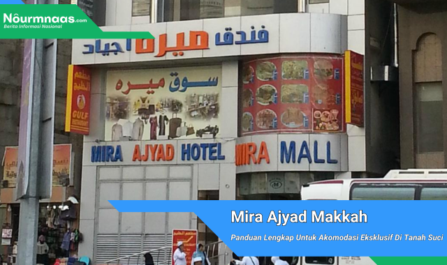 Mira Ajyad Makkah