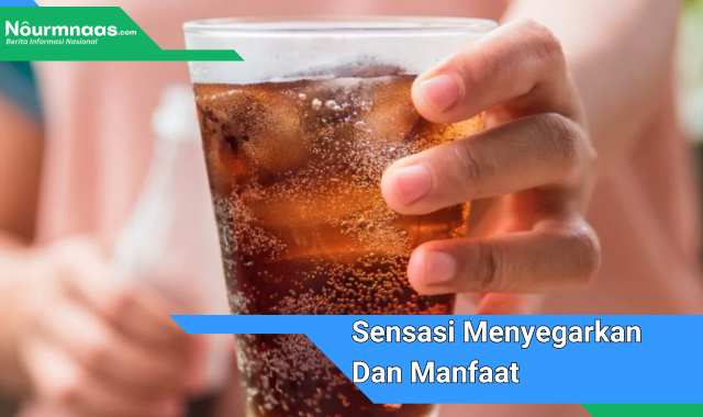 Sensasi Menyegarkan Dan Manfaat Tersembunyi Coca-Cola Bagi Kesehatan