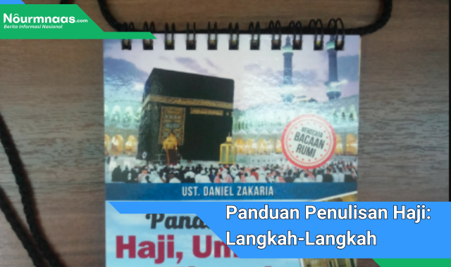 Panduan Penulisan Haji: Langkah-Langkah Lengkap Untuk Jemaah Yang Berangkat