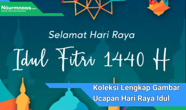 Koleksi Lengkap Gambar Ucapan Hari Raya Idul Fitri 1444 H Terbaru Dan Menawan