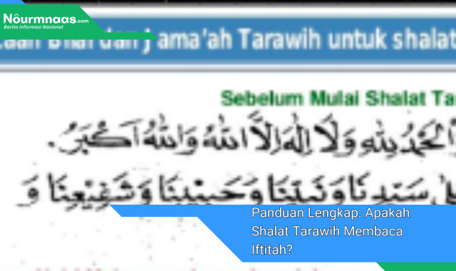 Panduan Lengkap: Apakah Shalat Tarawih Membaca Iftitah?