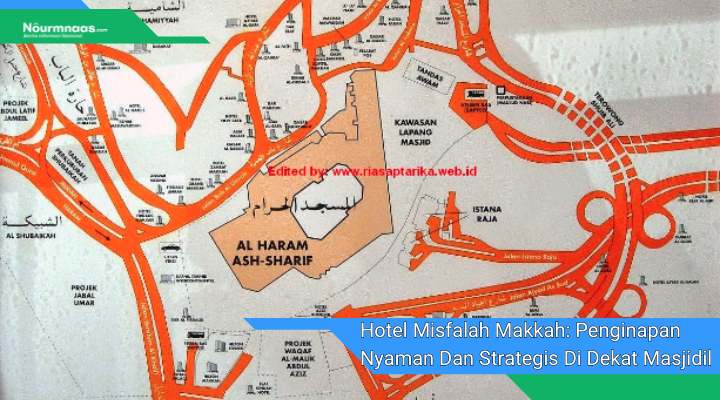 Hotel Misfalah Makkah Penginapan Nyaman Dan Strategis Di Dekat Masjidil Haram