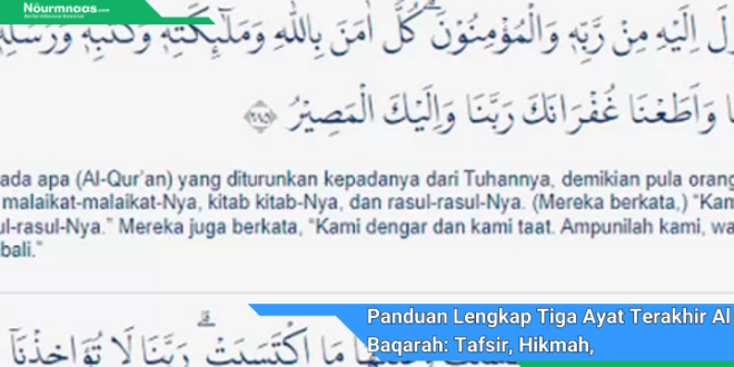 Panduan Lengkap Tiga Ayat Terakhir Al Baqarah Tafsir Hikmah Dan Pengaruhnya Dalam Kehidupan