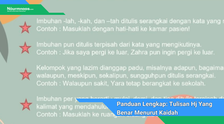 Panduan Lengkap Tulisan Hj Yang Benar Menurut Kaidah Bahasa Indonesia