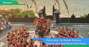 Pola Lantai Tari Kecak Rahasia Dinamis Dan Spektakuler Dari Ritual Trance Bali