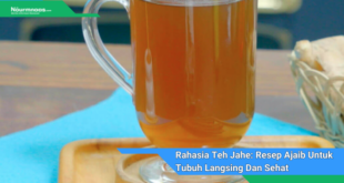 Rahasia Teh Jahe Resep Ajaib Untuk Tubuh Langsing Dan Sehat