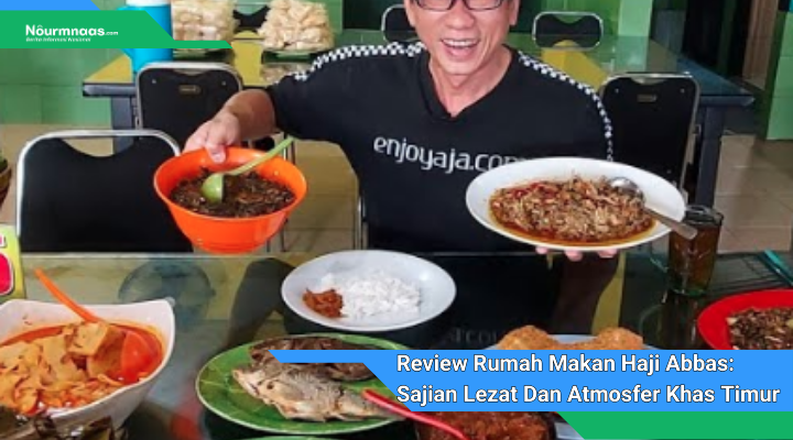 Review Rumah Makan Haji Abbas Sajian Lezat Dan Atmosfer Khas Timur Tengah