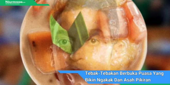 Tebak Tebakan Berbuka Puasa Yang Bikin Ngakak Dan Asah Pikiran